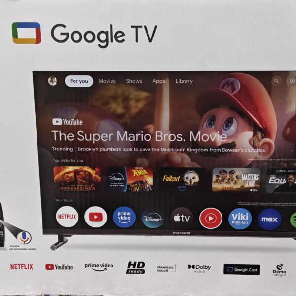 maxwell 32p Google tv + Démo intégré